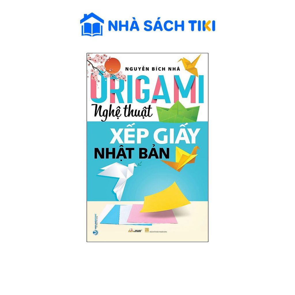 Sách Origami - Nghệ thuật xếp giấy Nhật Bản - 2024 - Vanlangbook