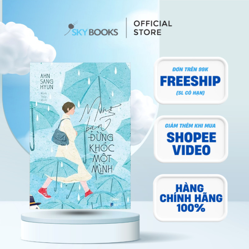 Sách - Mong Bạn Đừng Khóc Một Mình