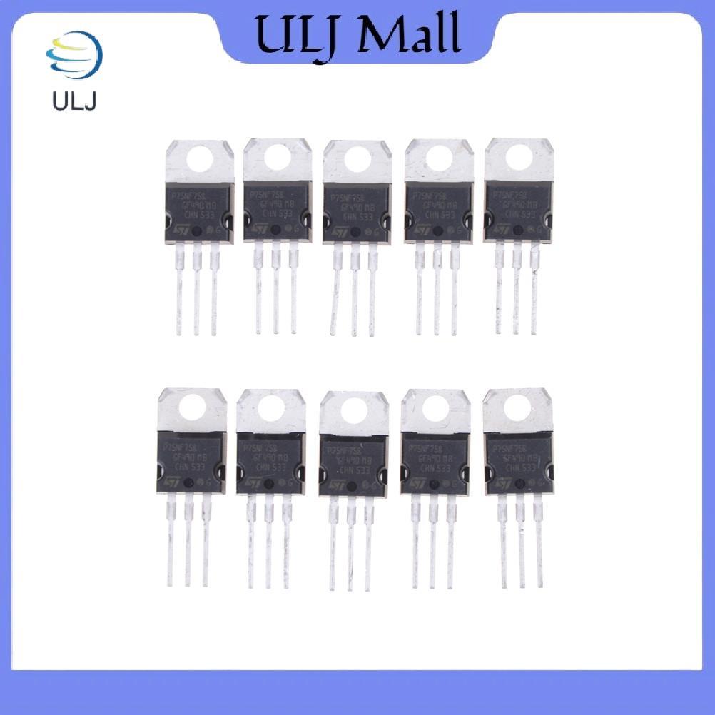 ULJ 10 CÁI P75NF75 P75N75 STP75NF75 TO-220 bóng bán dẫn.