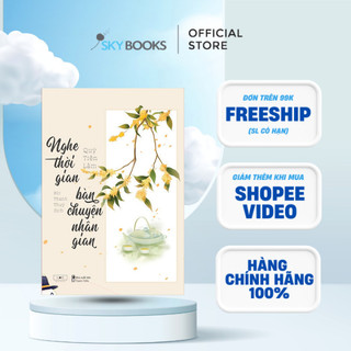 Sách - Nghe Thời Gian Bàn Chuyện Nhân Gian