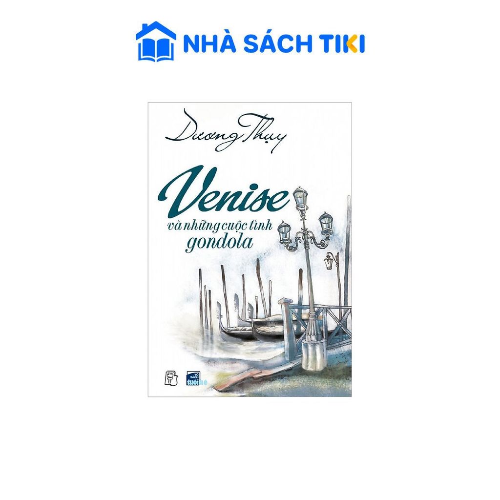 Sách Venise Và Những Cuộc Tình Gondola (Tái Bản 2019) - NXB Trẻ
