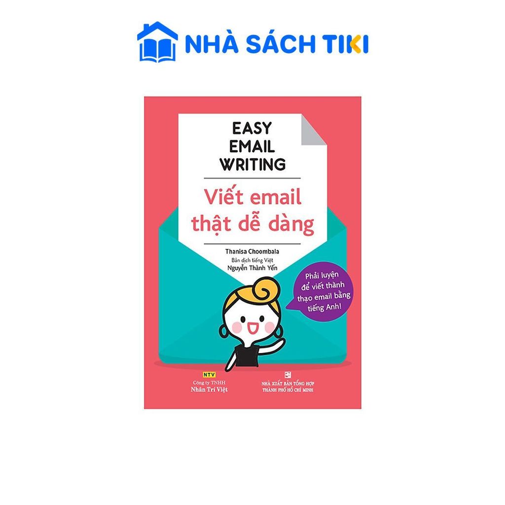 Sách Easy Email Writing - Viết Email Thật Dễ Dàng - Nhân Trí Việt