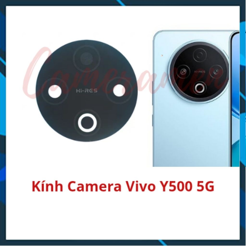 Kính Camera Vivo Y500 5G ( Có Sẵn )