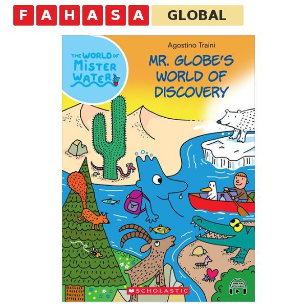 Sách ngoại văn: The World of Mister Water - Book 12 - Mr. Globe's World Of Discovery (With Storyplus