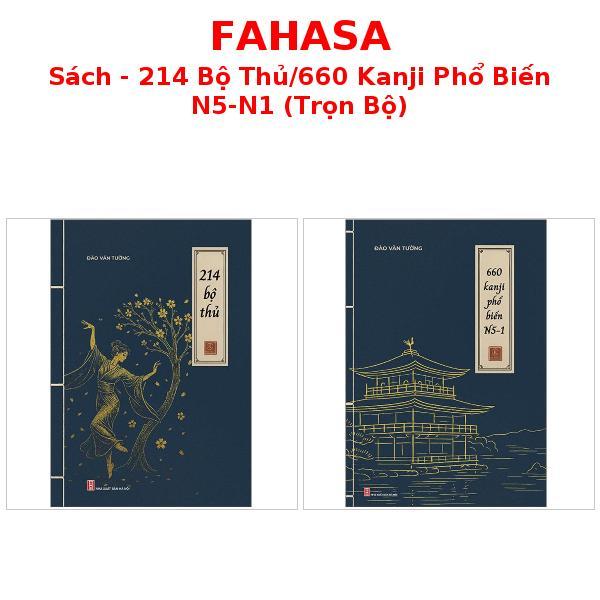Sách - 214 Bộ Thủ/660 Kanji Phổ Biến N5-N1 (Trọn Bộ)