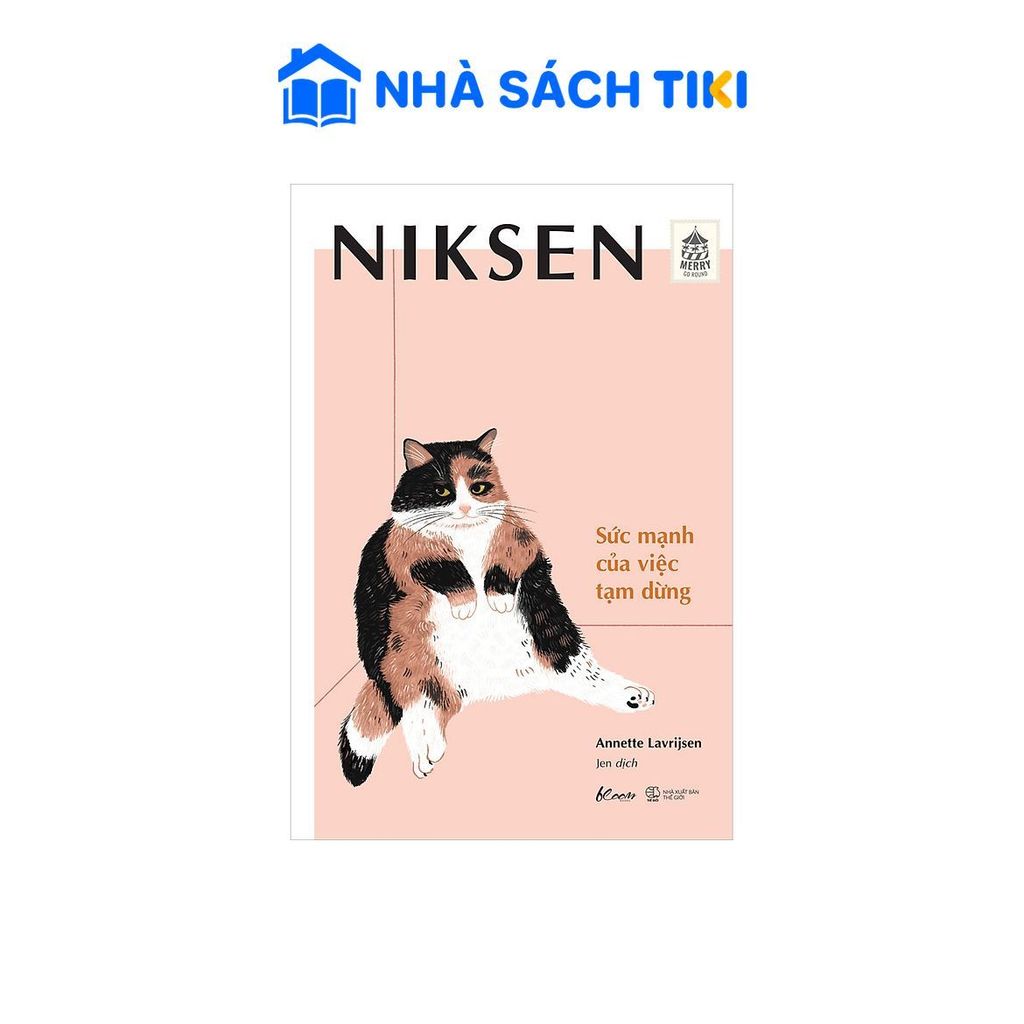 Sách Niksen – Sức Mạnh Của Việc Tạm Dừng