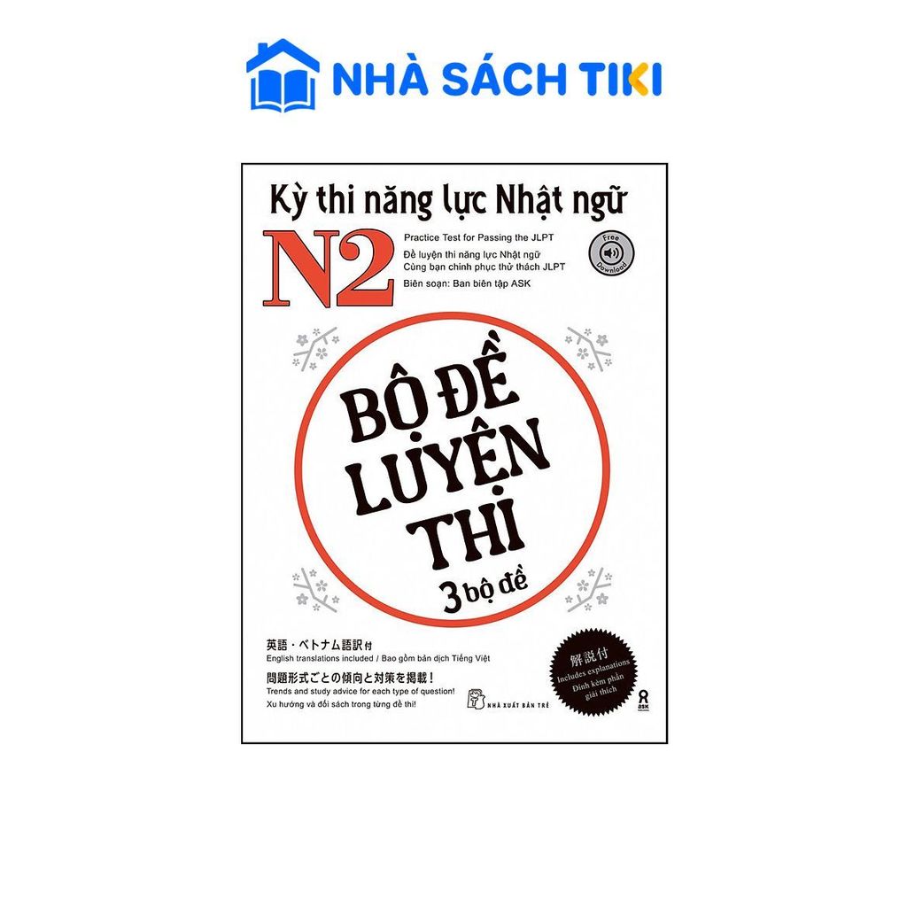 Sách Kỳ thi năng lực Nhật ngữ N2 - Bộ đề luyện thi 3 bộ đề - NXB Trẻ