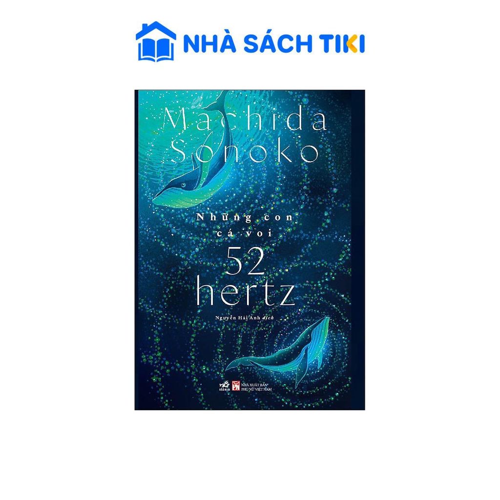 Sách Những con cá voi 52 hertz