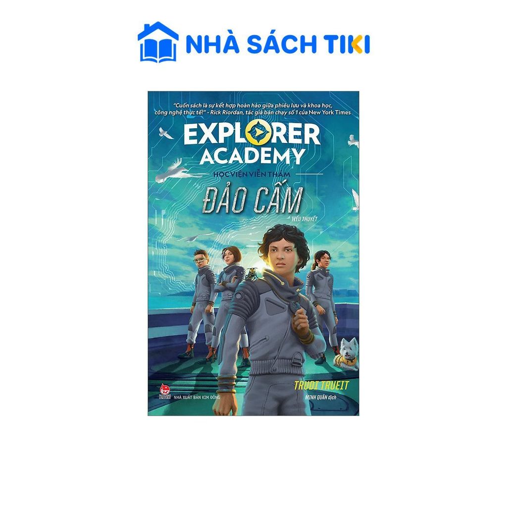 Sách Explorer Academy - Học viện Viễn Thám - 7 - Đảo Cấm - Kim Đồng