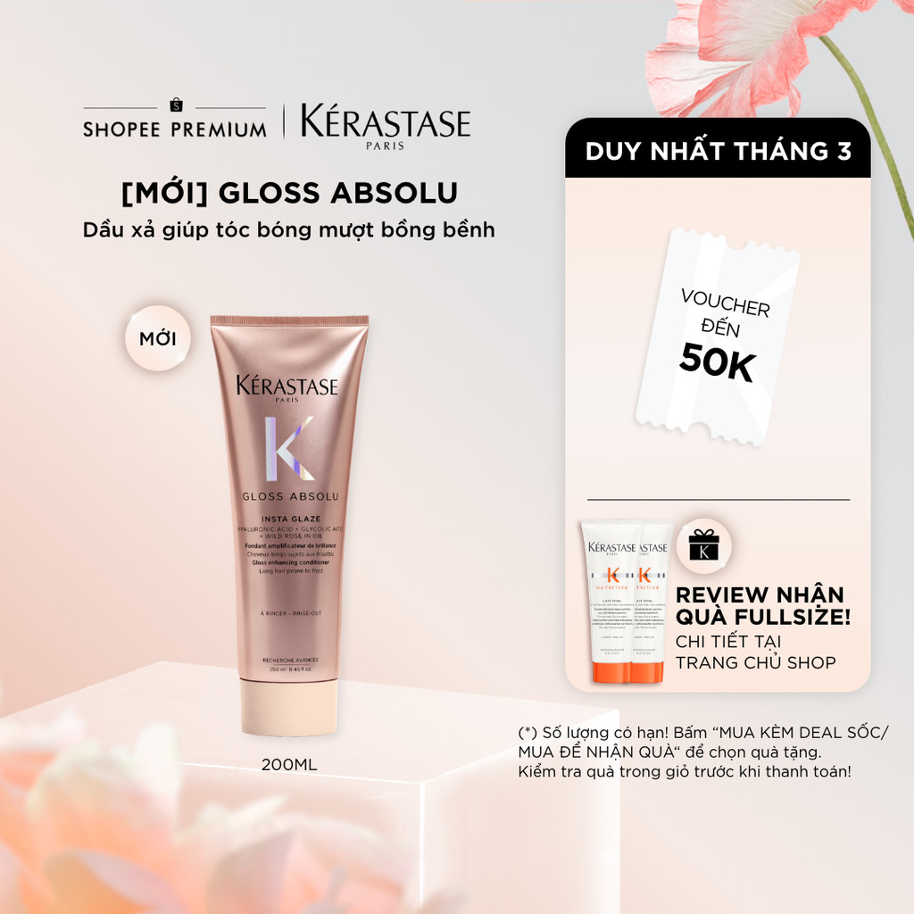 [MỚI] Dầu xả giúp tóc bóng mượt bồng bềnh Kérastase Gloss Absolu Insta Glaze Anti-Frizz Conditioner 250ML