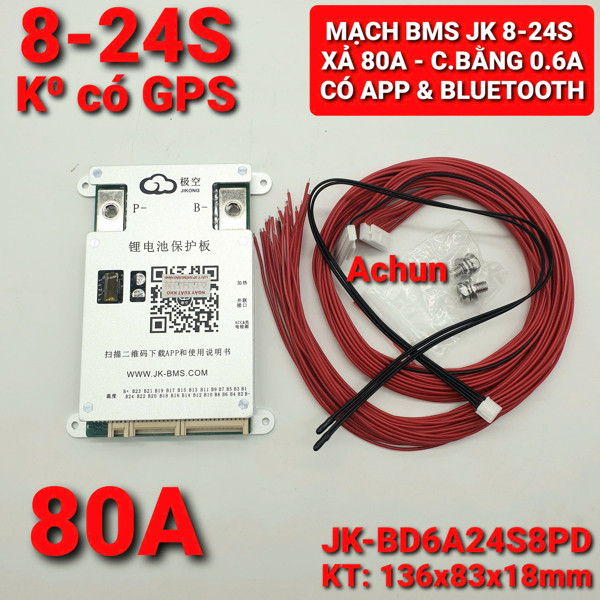 TẶNG NÚT NGUỒN-MẠCH BMS JK-BD6A24S8PD HỆ 8 -24S XẢ LIÊN TỤC 80A -cân bằng 0.6A - có bluetooth và APP
