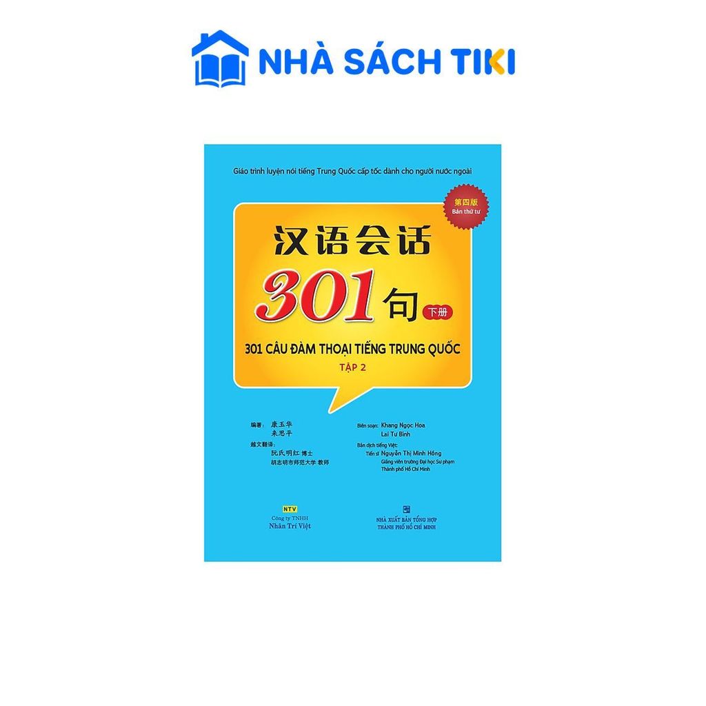 Sách 301 Câu Đàm Thoại Tiếng Trung Quốc - Tập 2 (Tặng Kèm CD) (Tái Bản) - Nhân Trí Việt