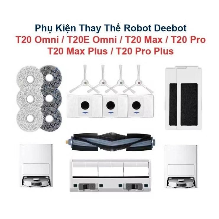 Phụ Kiện Thay Thế Robot Deebot T20 Omni / T20E Omni / T20 Max / T20 Pro T20 Max Plus / T20 Pro Plus