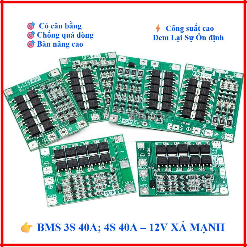 Mạch BMS 3S 40A , 4S 40A Nâng Cao, Có Cân Bằng – Bảo Vệ Pin 18650 Xả Mạnh Cho Pin 3.7V DIY (Tặng các