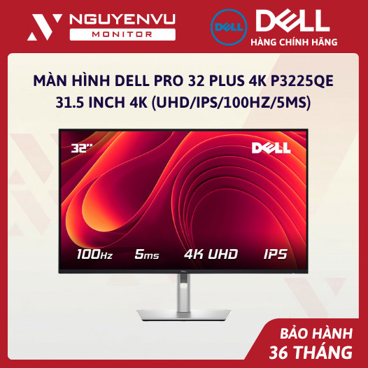 [Full Vat] Màn Hình Dell Pro 32 Plus P3225QE 32 inch ( 4K UHD/IPS /100Hz/5ms ) - Bảo Hành 36 Tháng B