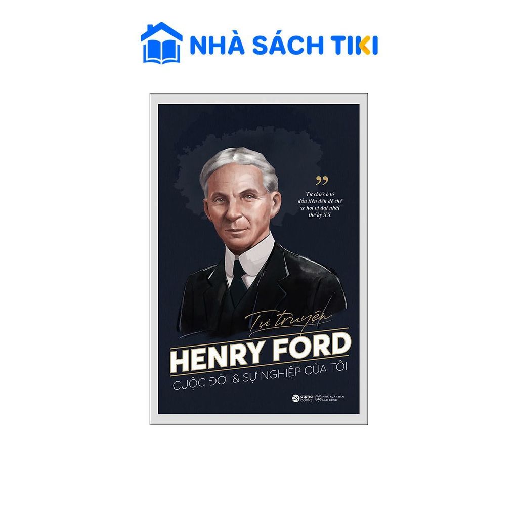 Sách Tự Truyện Henry Ford