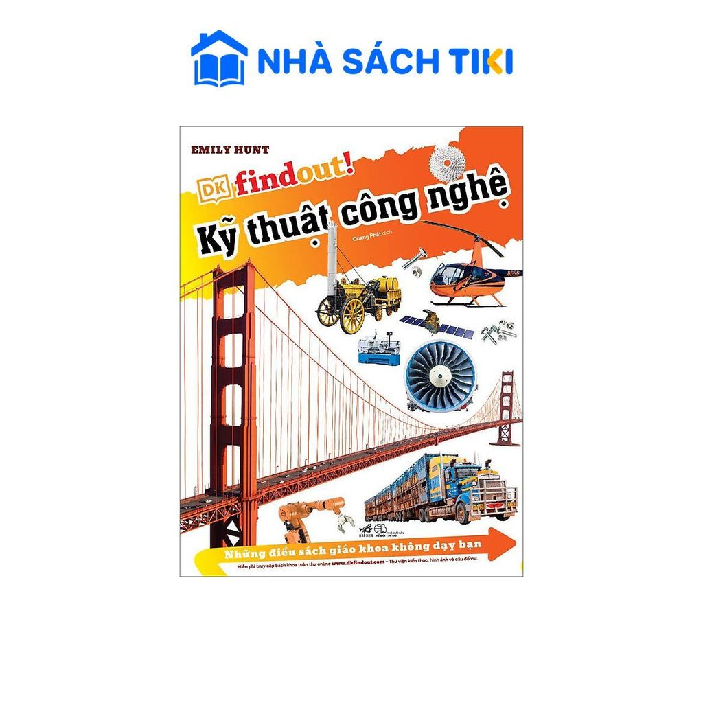 DKfindout - Những điều sách giáo khoa không dạy bạn - Kỹ thuật công nghệ