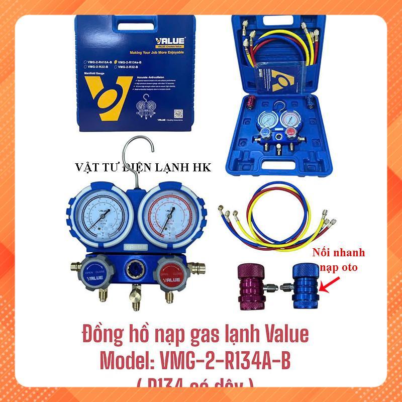 Bộ đồng hồ nạp gas lạnh điều hòa ô tô R134 Value VMG-2-R134a-B sạc ga 134 oto đầu nối nhanh hàng Xịn