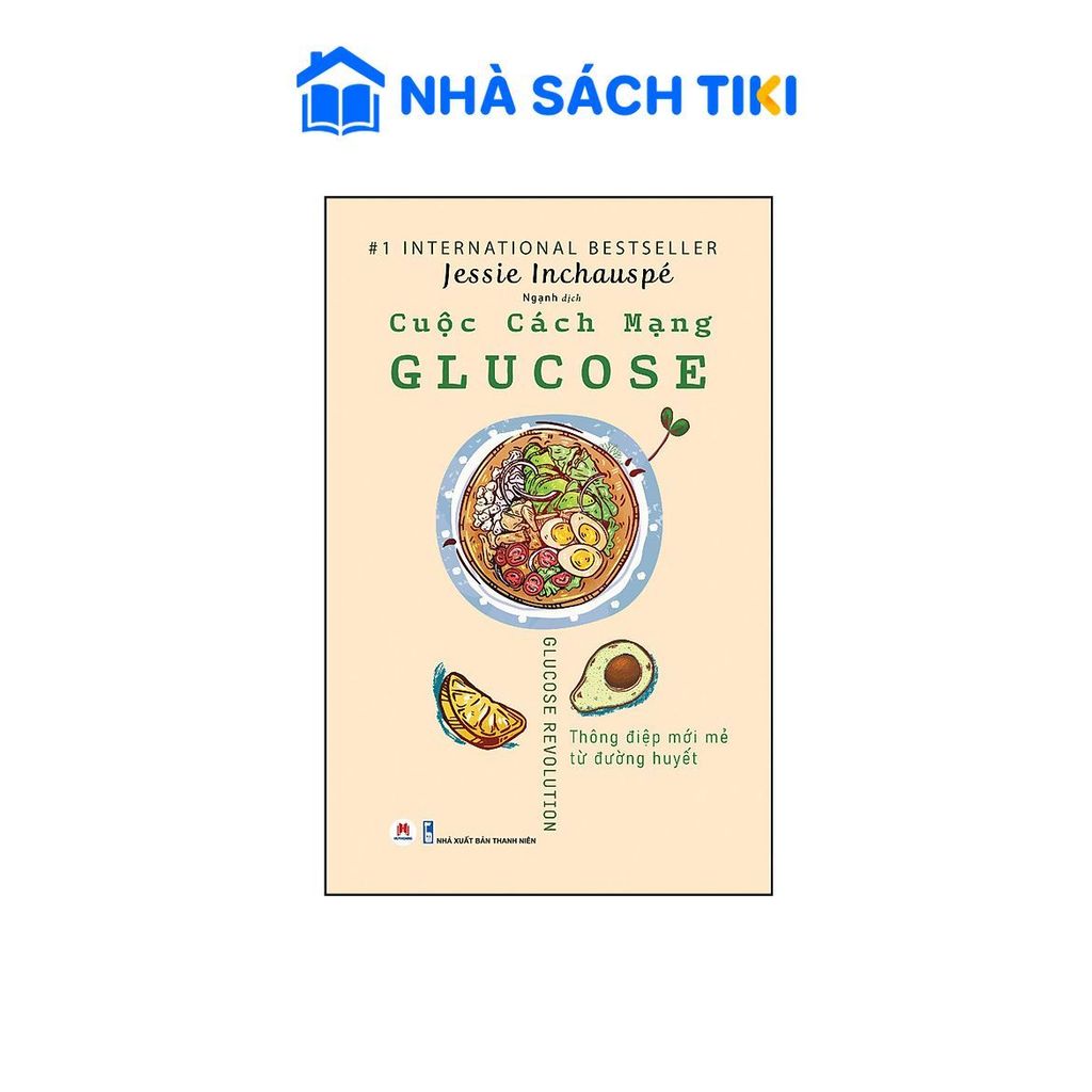 Sách Cuộc cách mạng Glucose - Huy Hoàng Book