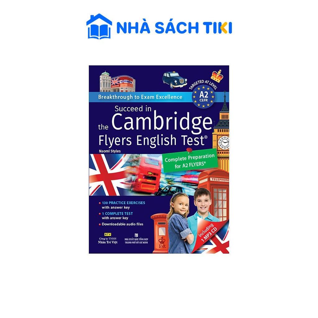 Sách Succeed In The Cambridge Flyers English Test (Kèm CD) - Nhân Trí Việt