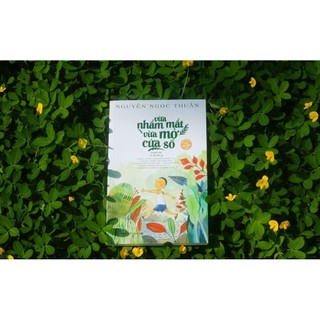 Sách - Vừa Nhắm Mắt Vừa Mở Cửa Số - NXB Trẻ