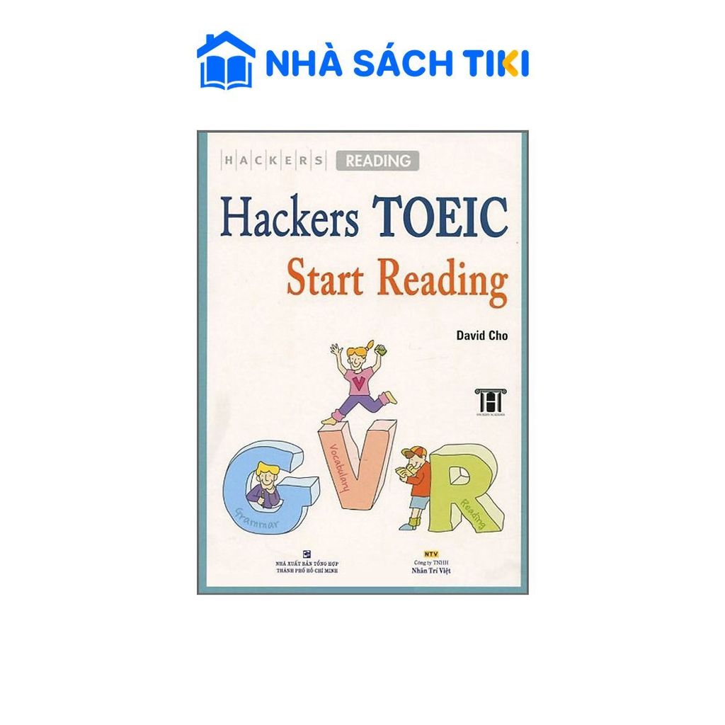 Sách Hacker TOEIC Start Reading (Không CD) - Nhân Trí Việt