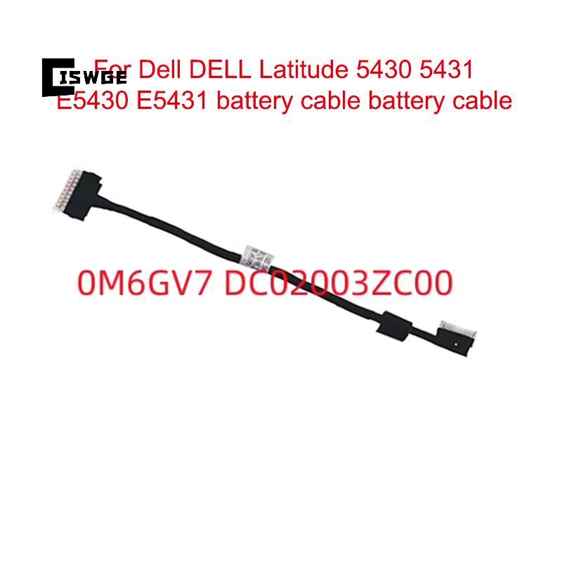 [CISWGE] 1 Dây Kết Nối Cáp Pin Laptop Thay Thế Cho Latitude 5430 5431 E5430 E5431 Pin Flex Cable 0M6