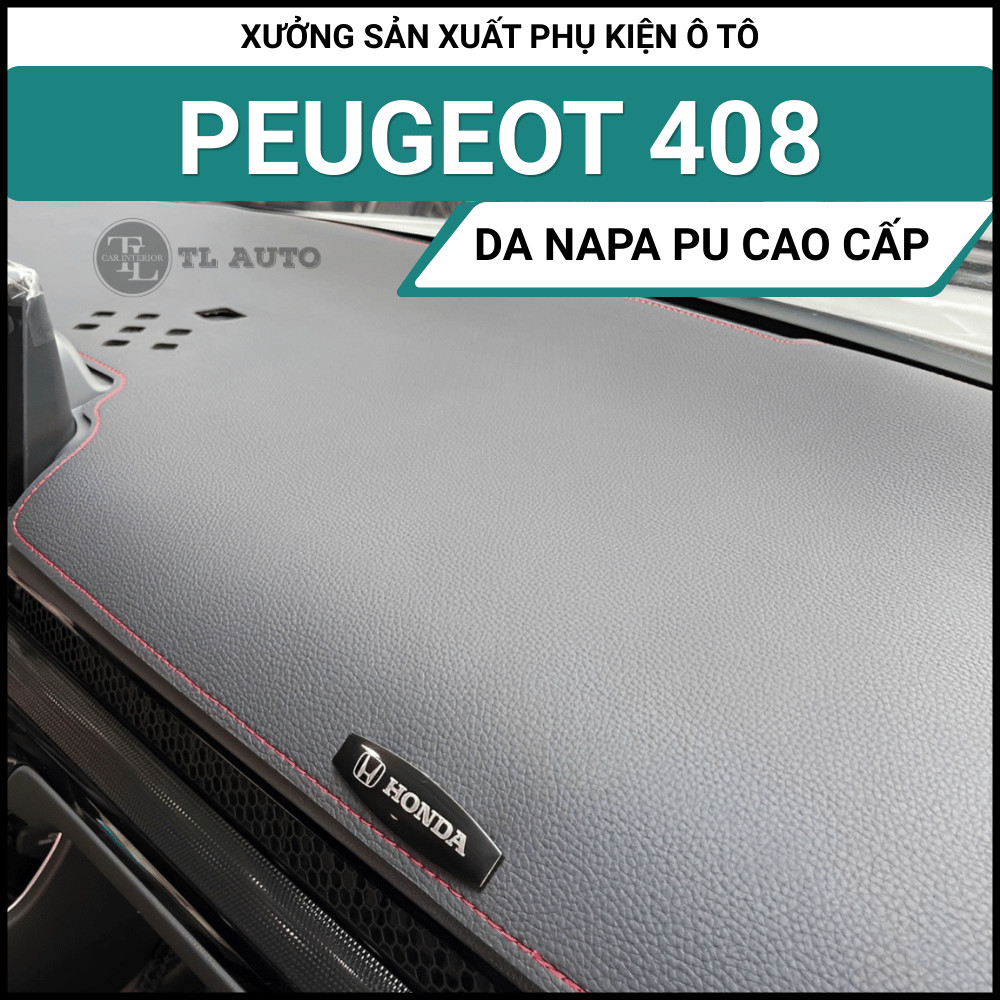 Thảm Taplo Da Pu Nappa PEUGEOT 408 2014-2026 Chuẩn Form, Không Mùi, Bảo Hành 12 Tháng, TL Auto