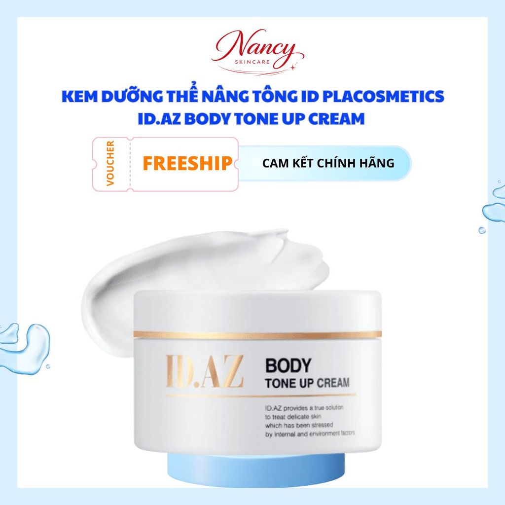 [cty] Kem dưỡng thể nâng tông Id Placosmetics ID.AZ Body Tone Up Cream 200ml
