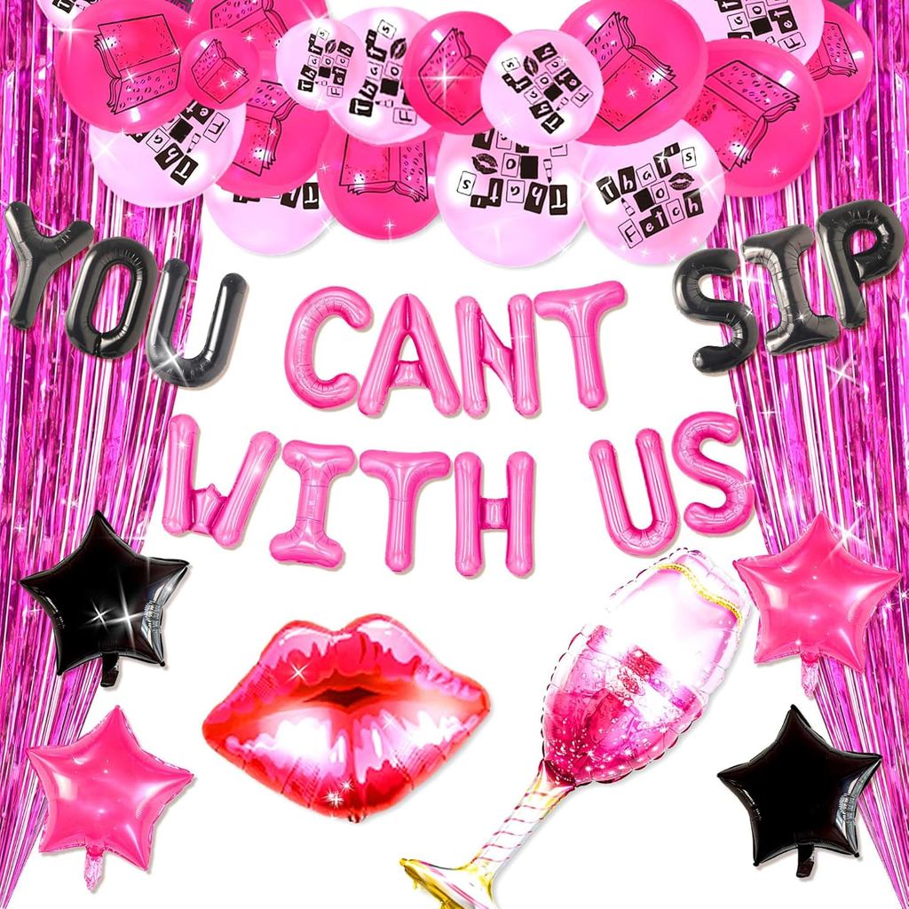 LaVenty Luxury You Can 't Sip With Us Trang trí tiệc Mean Girl Trang trí tiệc đầu thập niên 2000 Tra