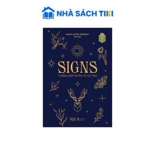 Sách SIGNS Thông Điệp Bí Ẩn Từ Vũ Trụ