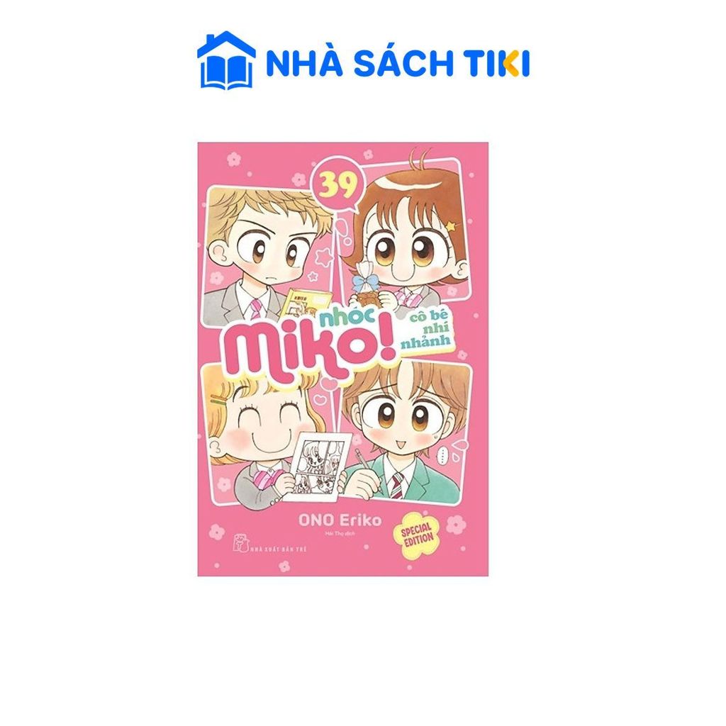 Sách Nhóc Miko Cô bé nhí nhảnh 38 - Tập 39 (Special Edition) - NXB Trẻ