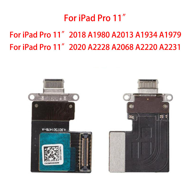Cổng kết nối sạc USB Cáp mềm cho iPad Pro 11 inch 2018 2020 A1980 A1934 A1979 A2013 A2228 A2231 A206