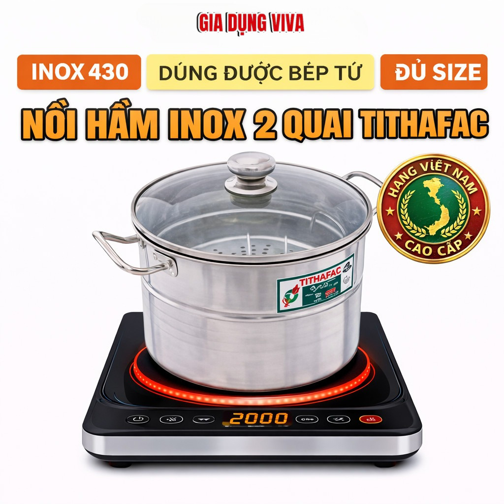 Nồi hấp inox 2 quai dùng bếp từ – Nồi hấp inox có xửng hấp, hấp thực phẩm đa năng tiện lợi, inox 430 VIVA