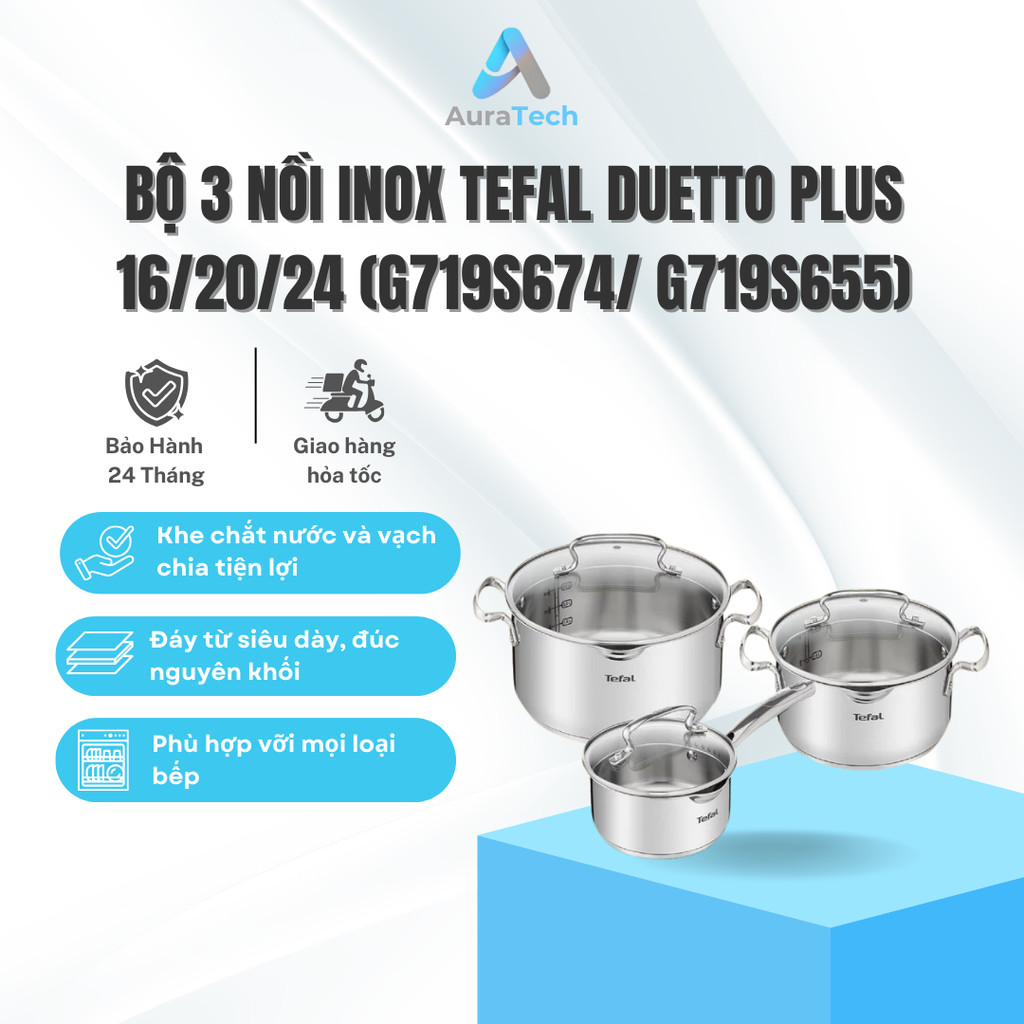 Bộ 3 nồi inox đáy từ cao cấp Tefal Duetto Plus 16/20/24 (G719S674/ G719S655) - Bảo Hành 24 Tháng