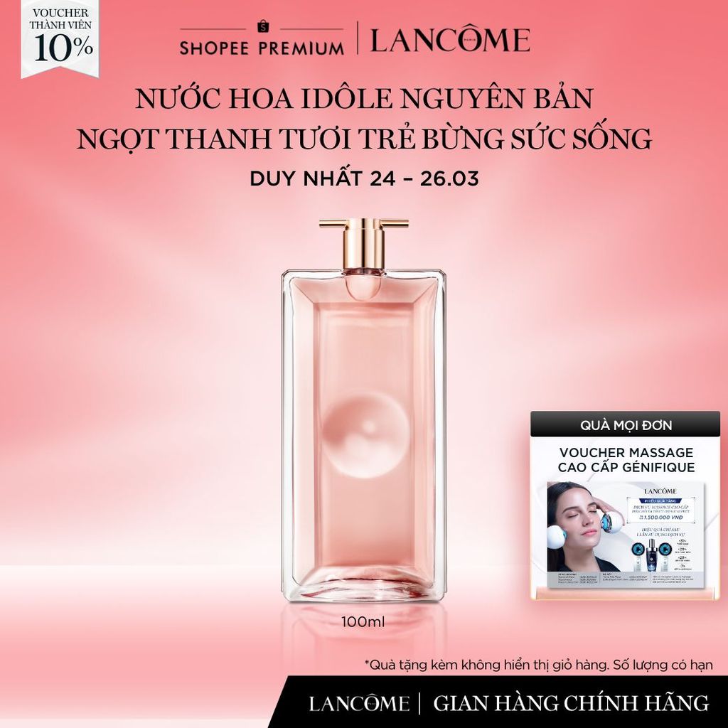 Nước Hoa Lancome Idôle Nguyên Bản 100ml Ngọt Thanh Tươi Trẻ, Bừng Sức Sống