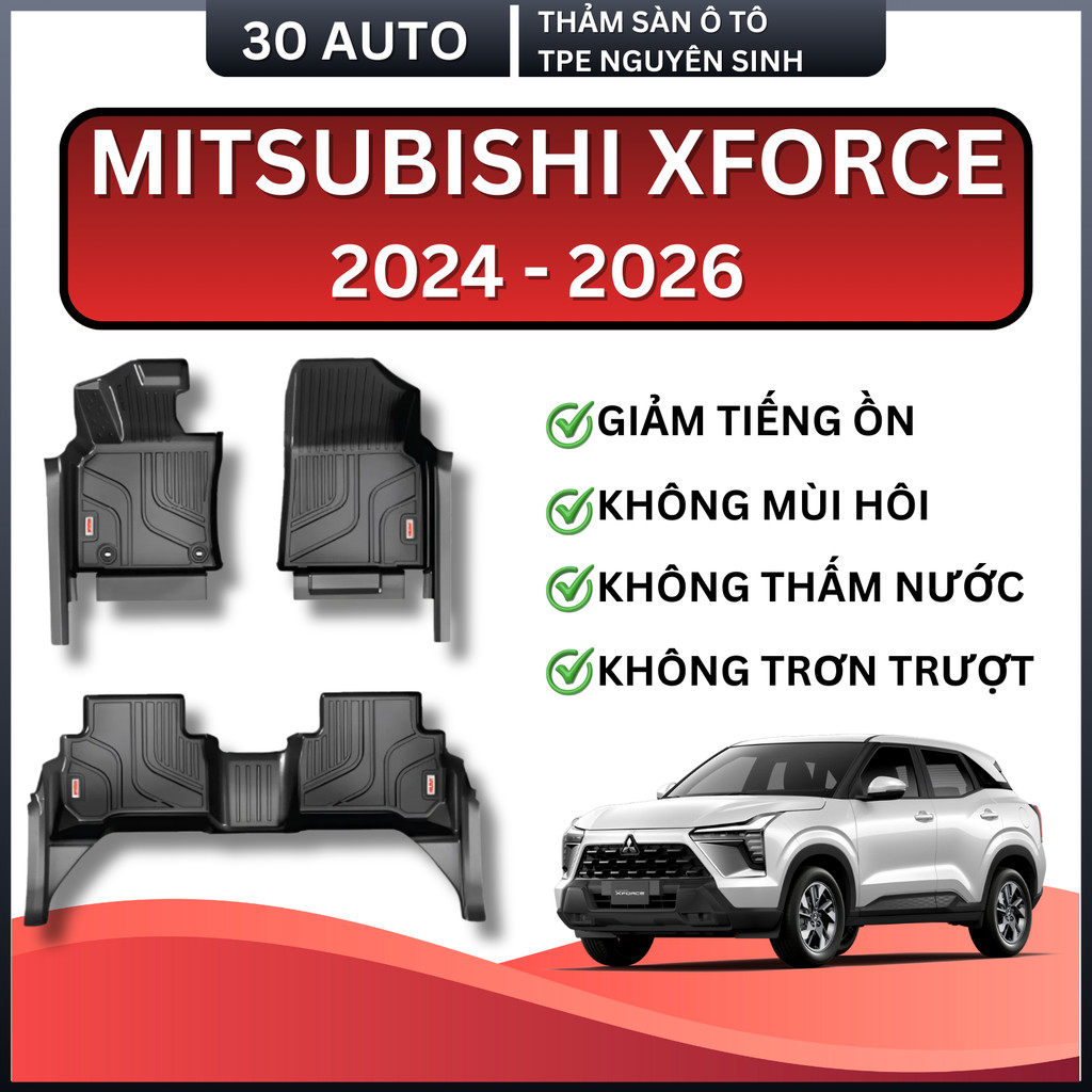 Thảm lót sàn TPE MITSUBISHI XFORCE Tràn viền, không mùi, chuẩn form