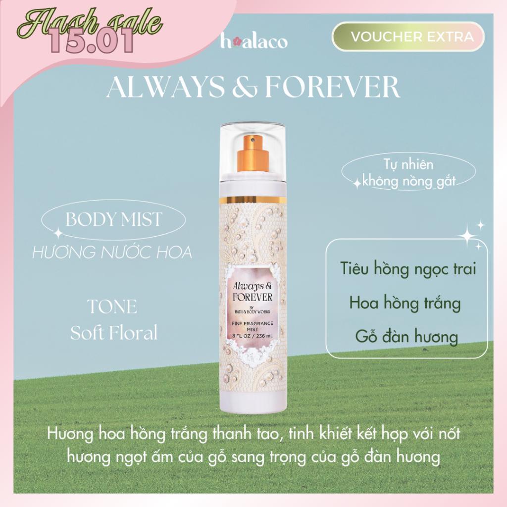 BODY MIST Xịt thơm toàn thân ALWAYS & FOREVER Bath body works