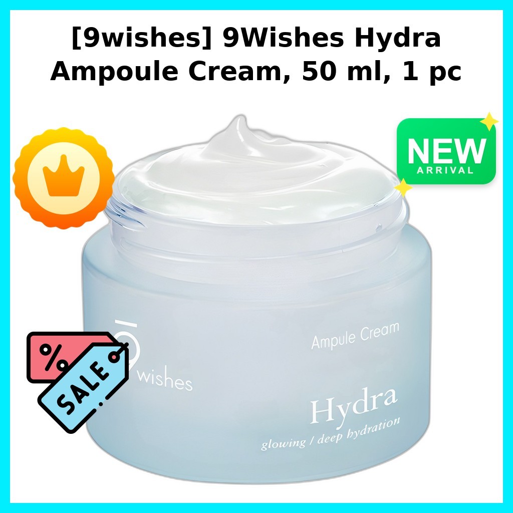[9wishes] 9Wishes Hydra Ampoule Cream, 50 ml, 1 cái / Kem Ampoule Hàn Quốc / Dewy Finish / Chính hãn