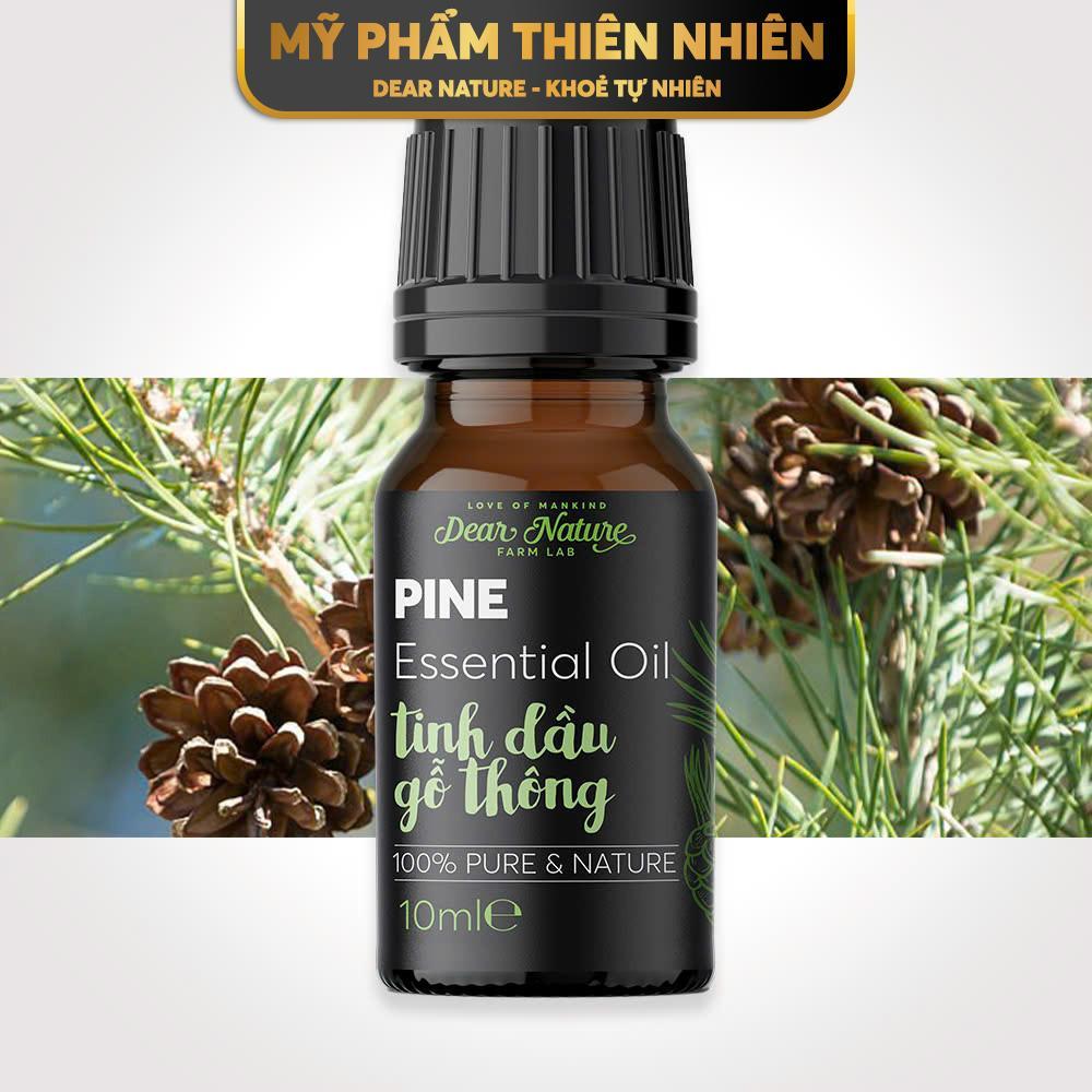Tinh dầu thiên nhiên nguyên chất Gỗ Thông Dear Nature