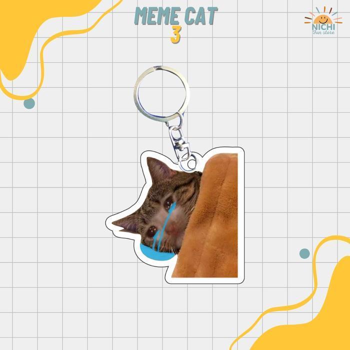 [MEME CAT VER. 3] KEYCHAIN AKRILIK / GANTUNGAN KUNCI / GANTUNGAN KUNCI MEME CAT VERSI 3 / AKSESORIS 