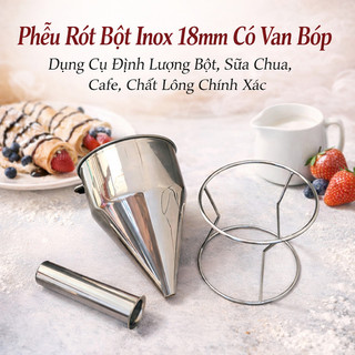 Phễu Rót Bột Inox Dung Tích 1200ml Miệng Rót 18mm Có Van Bóp | Dụng Cụ Rót Bột, Sữa Chua, Cafe, Chất Lỏng
