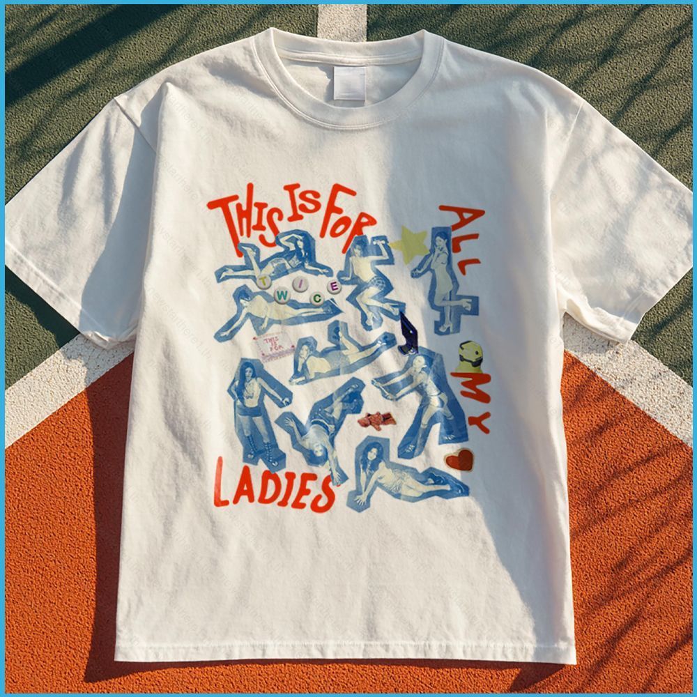 Áo thun người hâm mộ K-pop TWICE - This Is For, phù hợp fan của Nayeon, Jeongyeon, Dahyun và Tzuyu