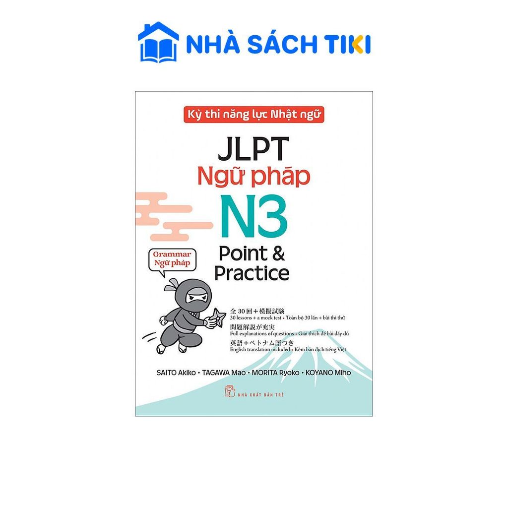 Sách Kỳ thi năng lực Nhật ngữ: Point & Practice N3 - Ngữ pháp - NXB Trẻ