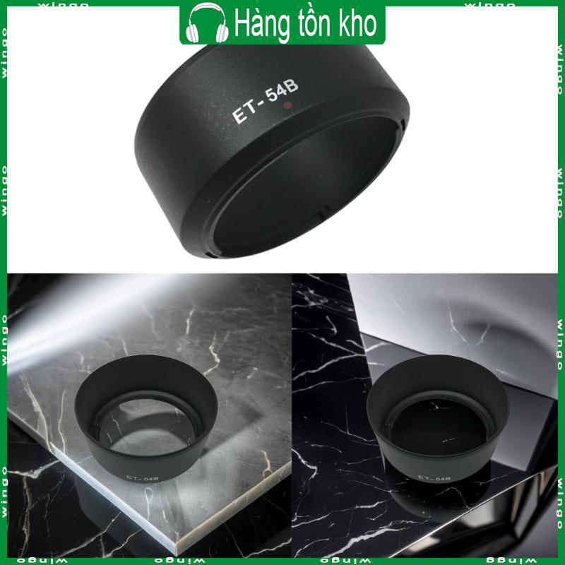 WIN ET-54B Tấm Che Nắng Chống Nắng ET54B Cho EF-M 55-200mm STM EOS-M3-M10 Ống Kính Hood- Ngăn Ngừa-F