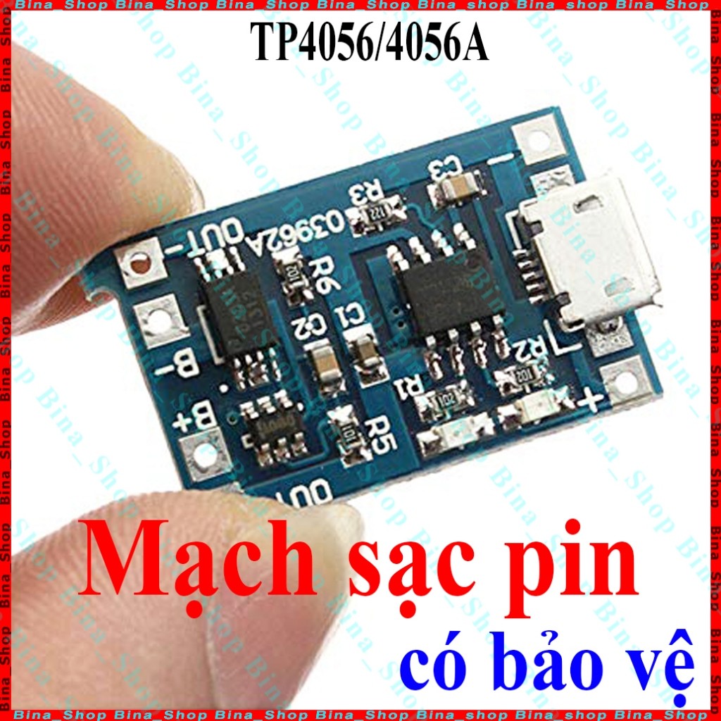 Mạch sạc pin 18650 có bảo vệ IC TP4056 / TC4056A / 4056
