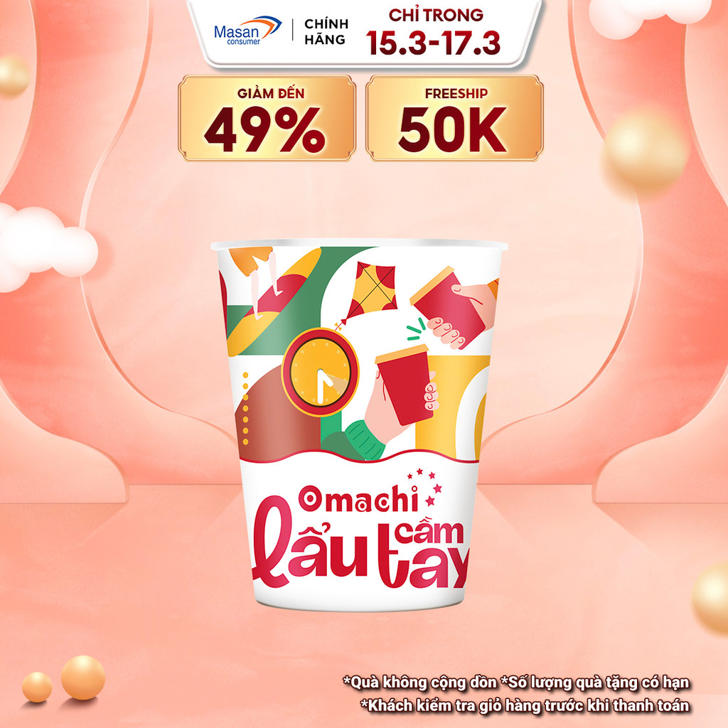 (Chọn vị ) Mì Omachi lẩu cầm tay hương ly x 71gr