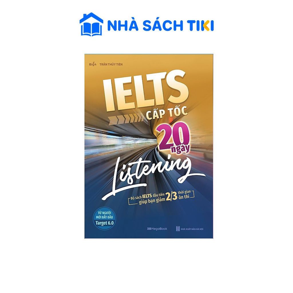 Sách IELTS Cấp Tốc - 20 Ngày Listening - Megabook