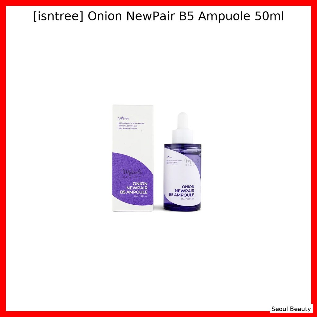 ISNTREE [istree] Onion NewPair B5 Ampuole 50ml / Ampoule Hàn Quốc / Tăng cường sức sống cho da / Chí