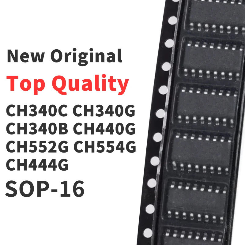 5 CHI CH340C CH340G CH340B CH440G CH552G CH554G CH444G SOP-16 Chip Mới